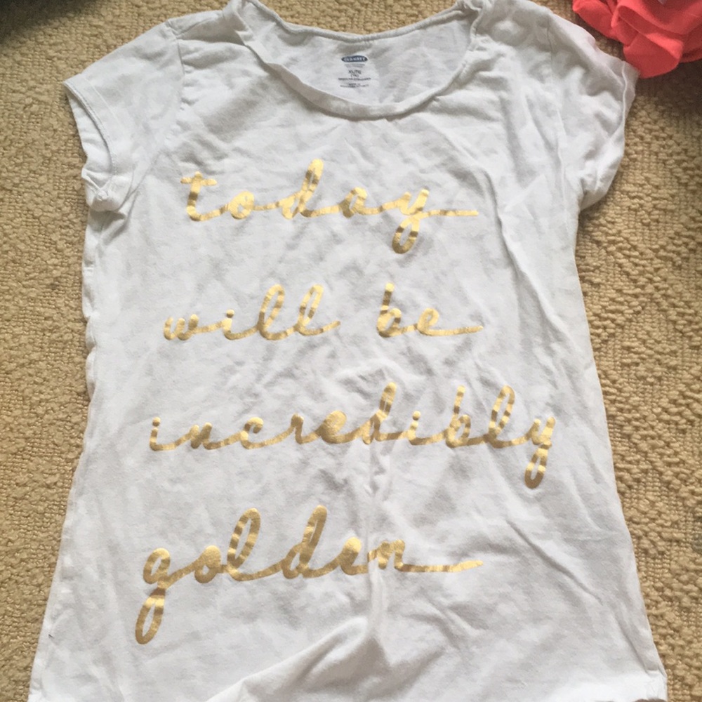 Today will be incredibly golden shirt